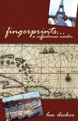 Fingerprints...: A Coffeehouse Reader by Decker, Lew