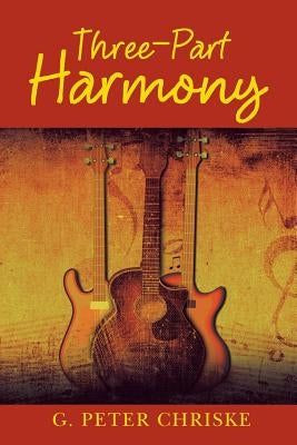 Three-Part Harmony by Chriske, G. Peter