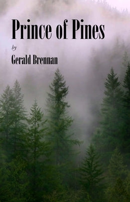 Prince of Pines by Brennan, Gerald