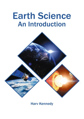 Earth Science: An Introduction by Kennedy, Harv