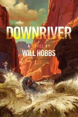 Downriver by Hobbs, Will