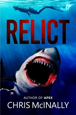 Relict: A Deep Sea Thriller by McInally, Chris