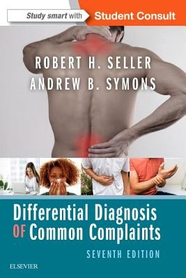 Differential Diagnosis of Common Complaints by Symons, Andrew B.