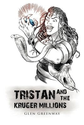 Tristan and the Kruger Millions by Greenway, Glen