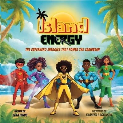Island Energy by Hinds, Zola