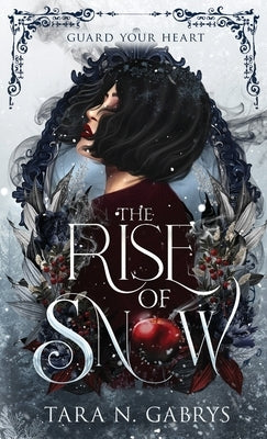 The Rise of Snow by Gabrys, Tara N.