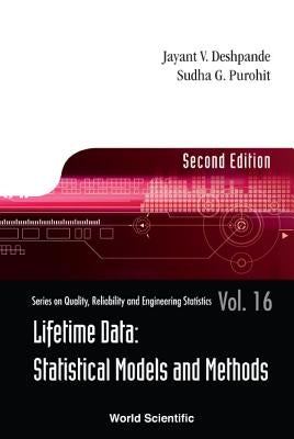 Lifetime Data: Statistical Models and Methods (Second Edition) by Deshpande, Jayant V.