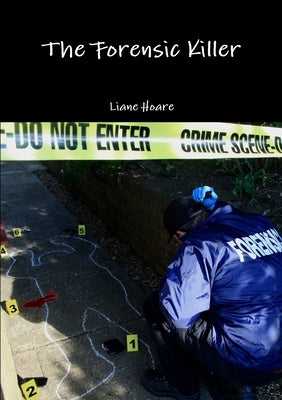 The Forensic Killer by Hoare, Liane