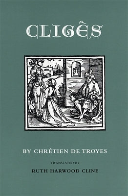 Cligès by de Troyes, Chrétien