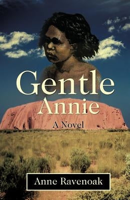 Gentle Annie by Ravenoak, Anne