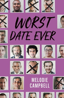 Worst Date Ever by Campbell, Melodie