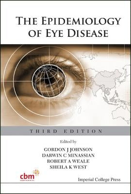 Epidemiology of Eye Disease, the (Third Edition) by Johnson, Gordon J.