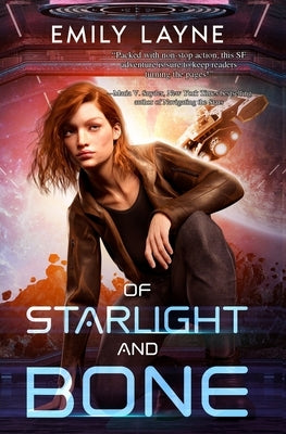 Of Starlight and Bone by Layne, Emily