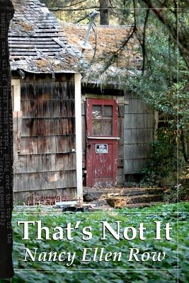 That's Not It by Row, Nancy Ellen