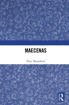 Maecenas by Mountford, Peter