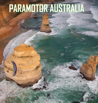 Paramotor Australia by Tupper, Glenn