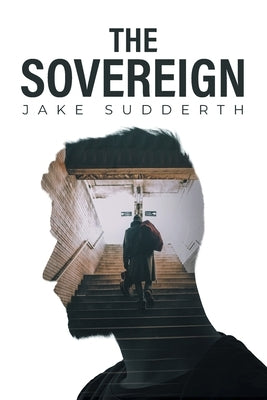 The Sovereign by Sudderth, Jake