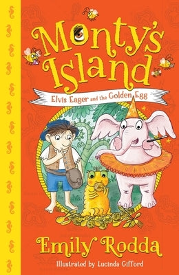 Elvis Eager and the Golden Egg: Volume 3 by Rodda, Emily