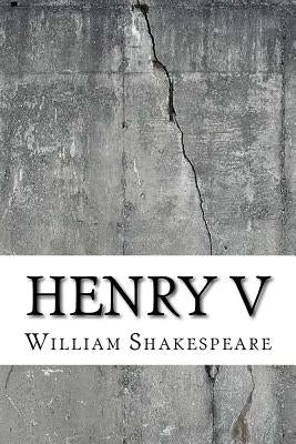 Henry V by Shakespeare, William