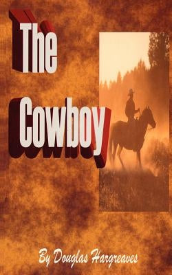 The Cowboy by Hargreaves, Douglas