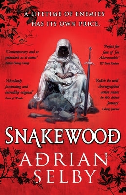 Snakewood by Selby, Adrian