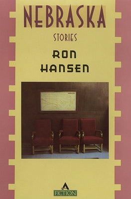 Nebraska: Stories by Hansen, Ron