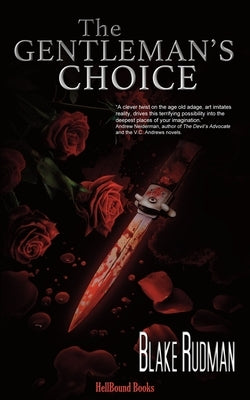 The Gentleman's Choice by Rudman, Blake