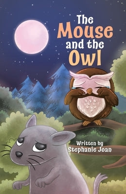 The Mouse and the Owl by Boraas, Stephanie Joan