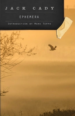 Ephemera by Cady, Jack