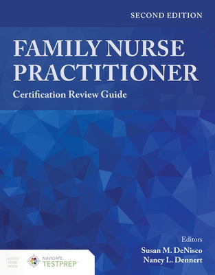 Family Nurse Practitioner Certification Review Guide by Denisco, Susan M.
