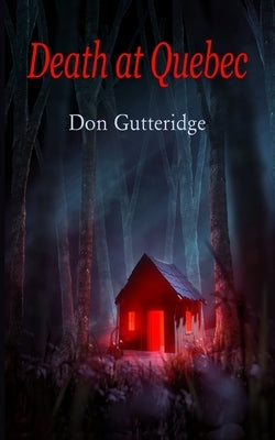 Death at Quebec by Gutteridge, Don