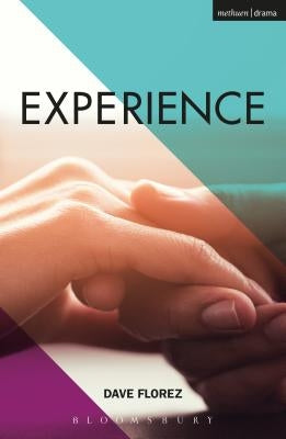 Experience by Florez, Dave