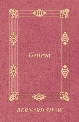 Geneva by Shaw, Bernard