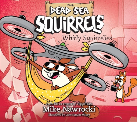 Whirly Squirrelies: Volume 6 by Nawrocki, Mike