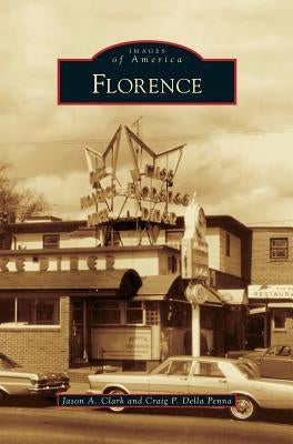 Florence by Clark, Jason a.