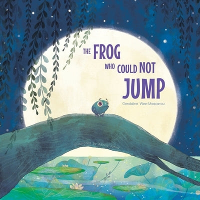 The Frog Who Could Not Jump by Wee-Mascarau, Geraldine