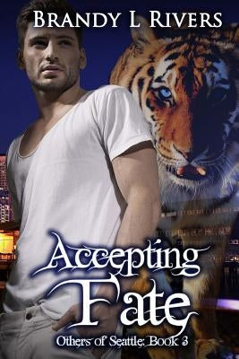 Accepting Fate by Shaner, Tara