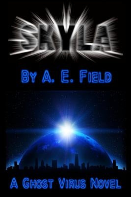Skyla by Field, A. E.
