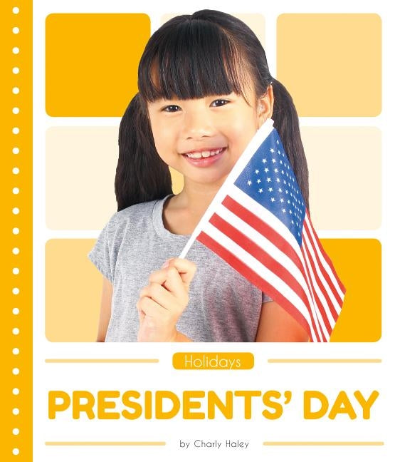 Presidents' Day by Haley, Charly