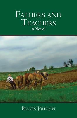 Fathers and Teachers by Johnson, Belden