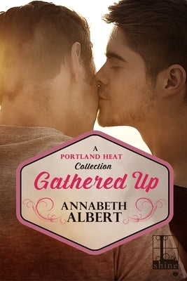 Gathered Up by Albert, Annabeth