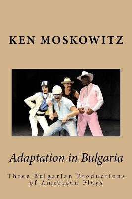 Adaptation in Bulgaria by Moskowitz, Yoko