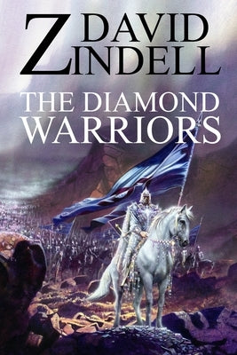 The Diamond Warriors by Zindell, David