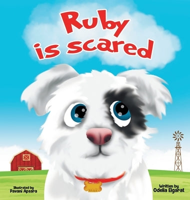 Ruby is Scared by Elgarat, Odelia Virginie