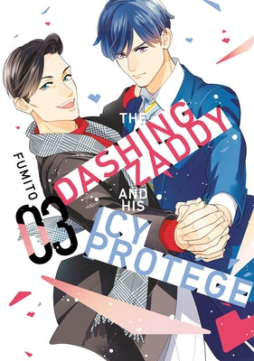 The Dashing Zaddy and His Icy Prot?g? 3 by Fumito