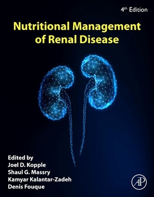 Nutritional Management of Renal Disease by Kopple, Joel D.