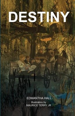 Destiny: Historical fiction by Hall, Edmantha