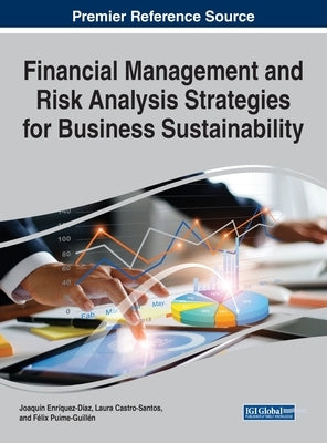 Financial Management and Risk Analysis Strategies for Business Sustainability by Enríquez-Díaz, Joaquín