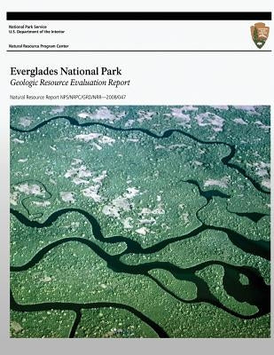 Everglades National Park Geologic Resource Evaluation Report by Division, Geologic Resources