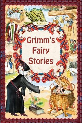 Grimm's Fairy Stories by Grimm, Wilhelm